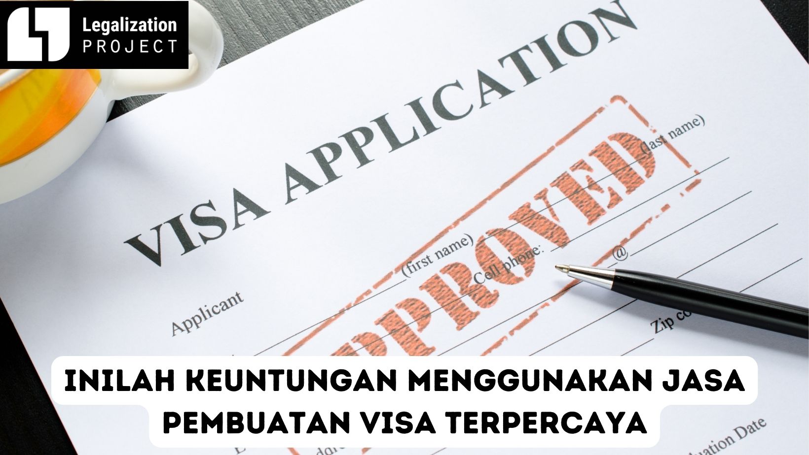 Jasa Pembuatan Visa Terpercaya
