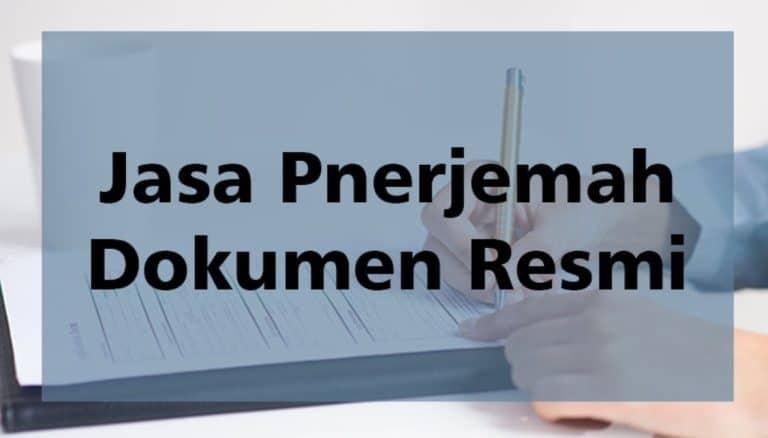 Penerjemah Dokumen: Layanan Terpercaya Kebutuhan Terjemahan
