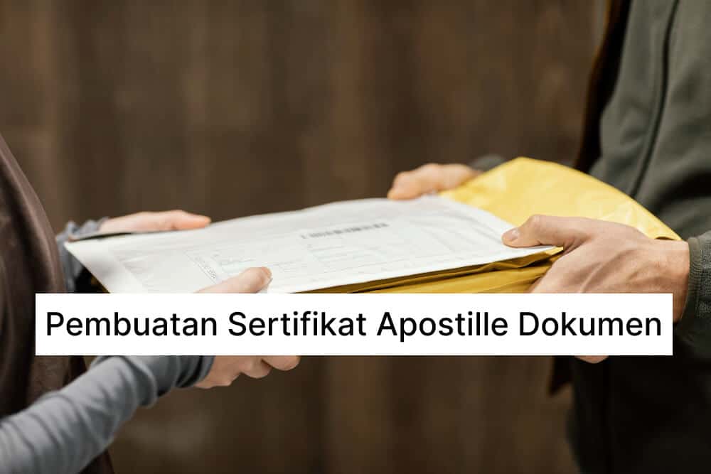 pembuatan sertifikat apostille dokumen