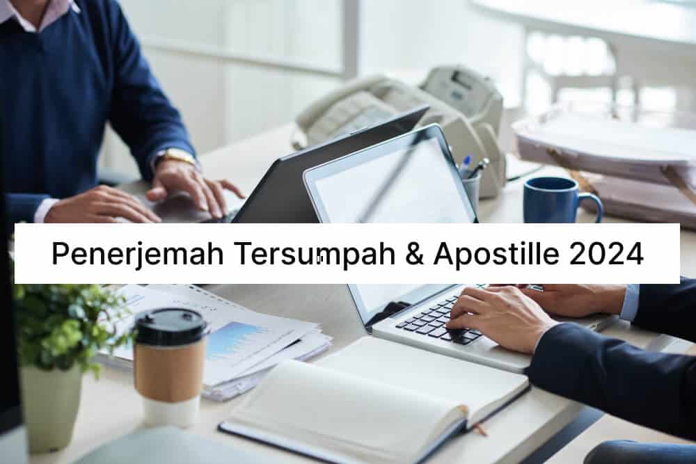 penerjemah tersumpah & Apostille 2024