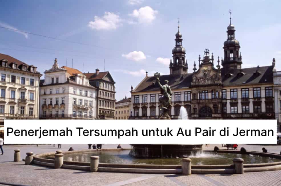 Penerjemah Tersumpah untuk Au Pair di Jerman