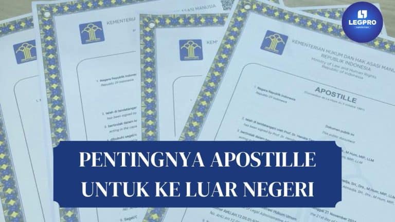 Pentingnya Apostille untuk ke Luar Negeri