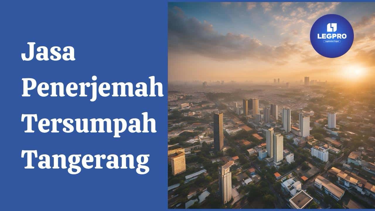 jasa penerjemah tersumpah di Tangerang