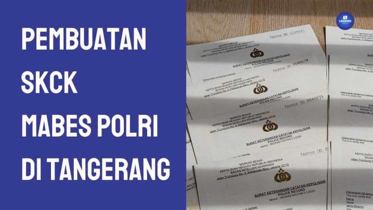 Pembuatan SKCK Mabes Polri di Tangerang