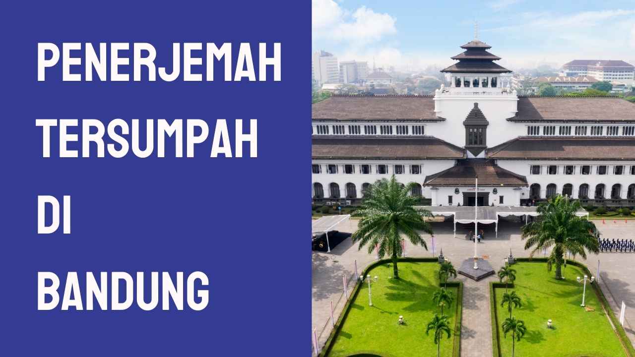 Penerjemah Tersumpah di Bandung