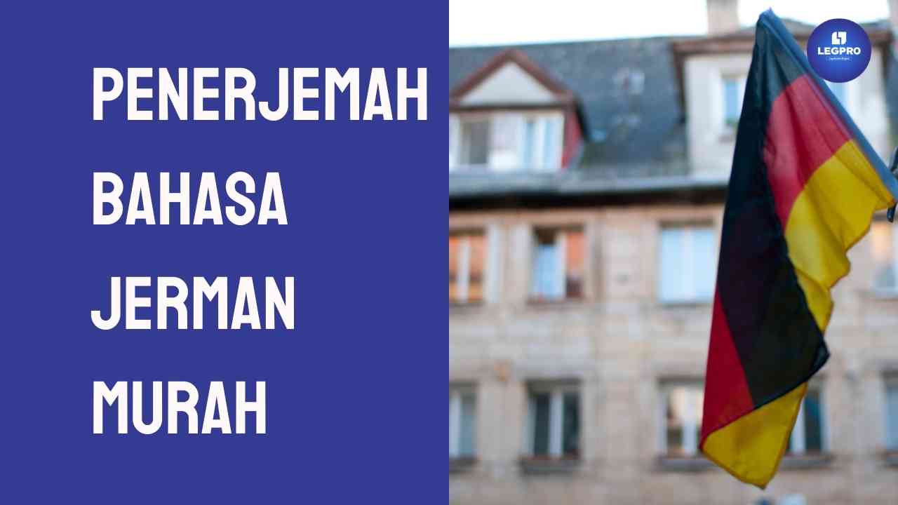 Penerjemah Bahasa Jerman Murah