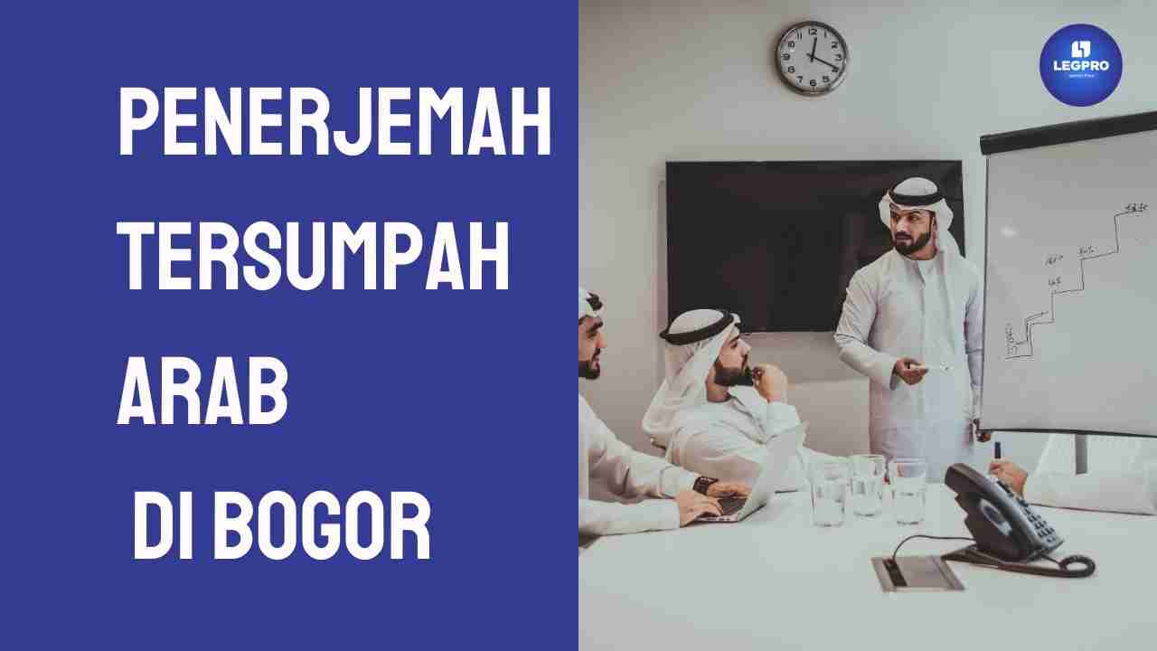 Penerjemah Tersumpah Arab di Bogor