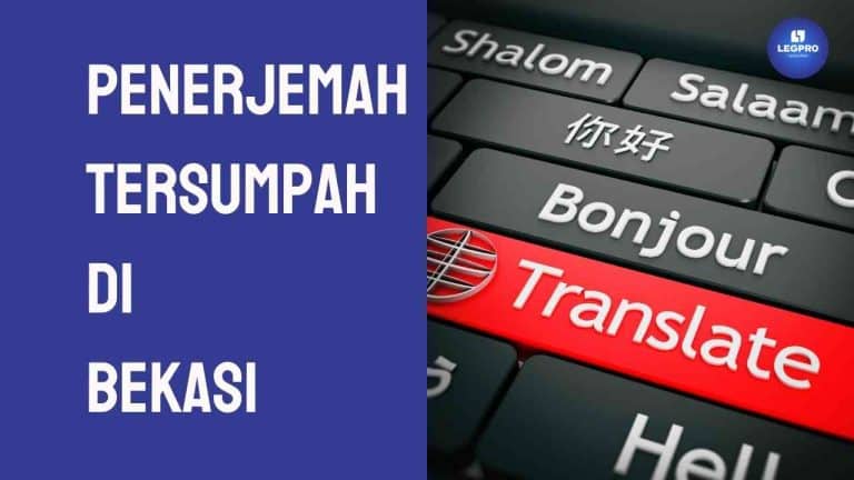 Penerjemah Tersumpah di Bekasi