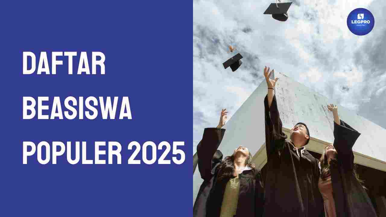 Daftar Beasiswa Populer 2025