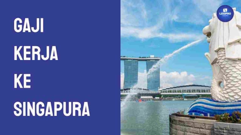 Gaji Kerja ke Singapura
