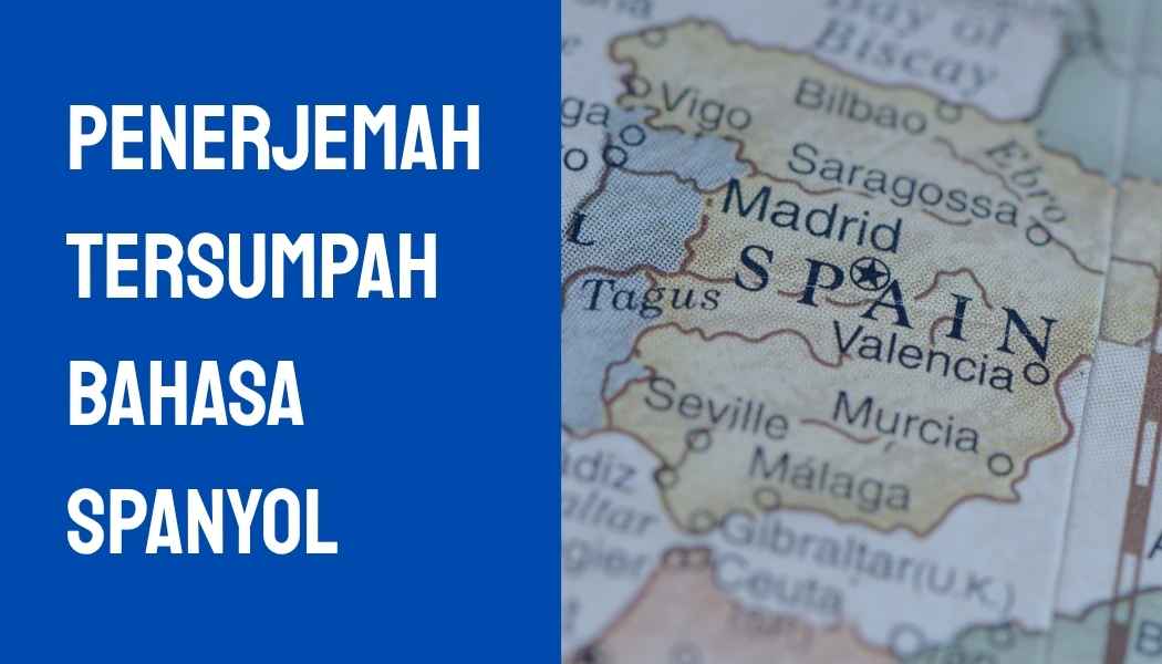 Penerjemah Tersumpah Bahasa Spanyol