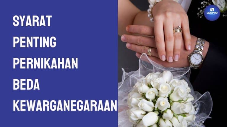 Syarat Penting Pernikahan Beda Kewarganegaraan
