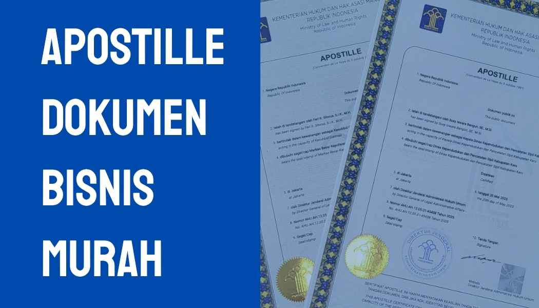 Apostille Dokumen Bisnis Murah