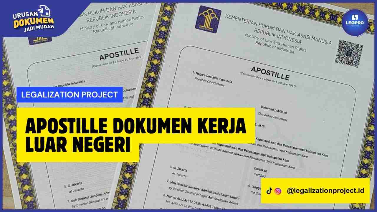 Apostille Dokumen Kerja Luar Negeri