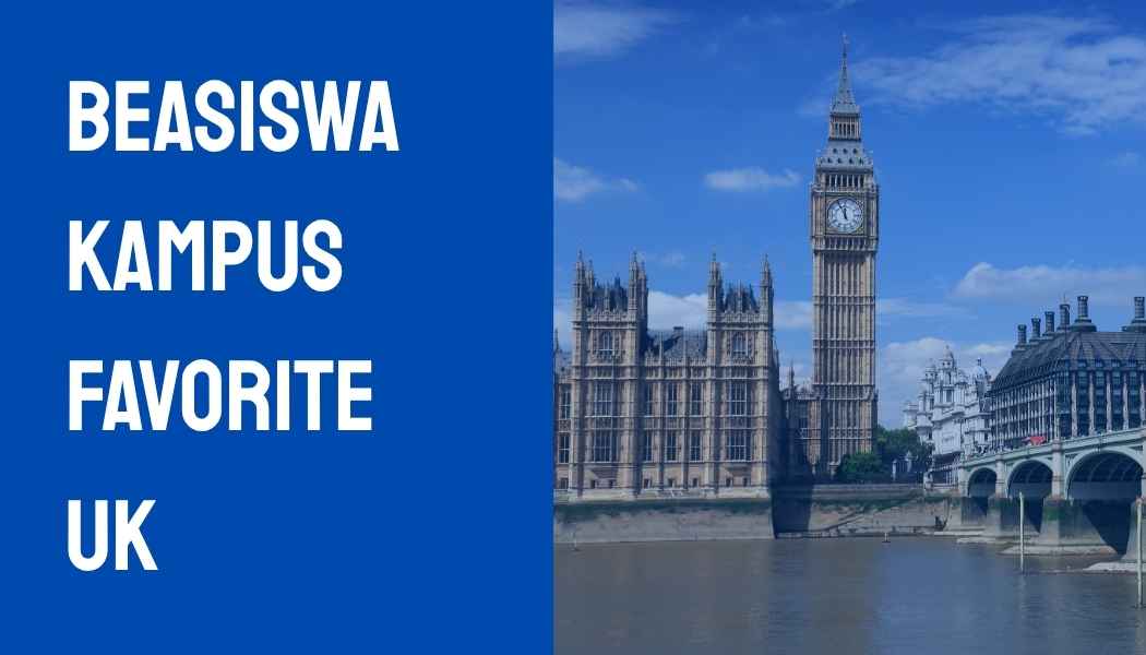 Beasiswa Kampus Favorite UK