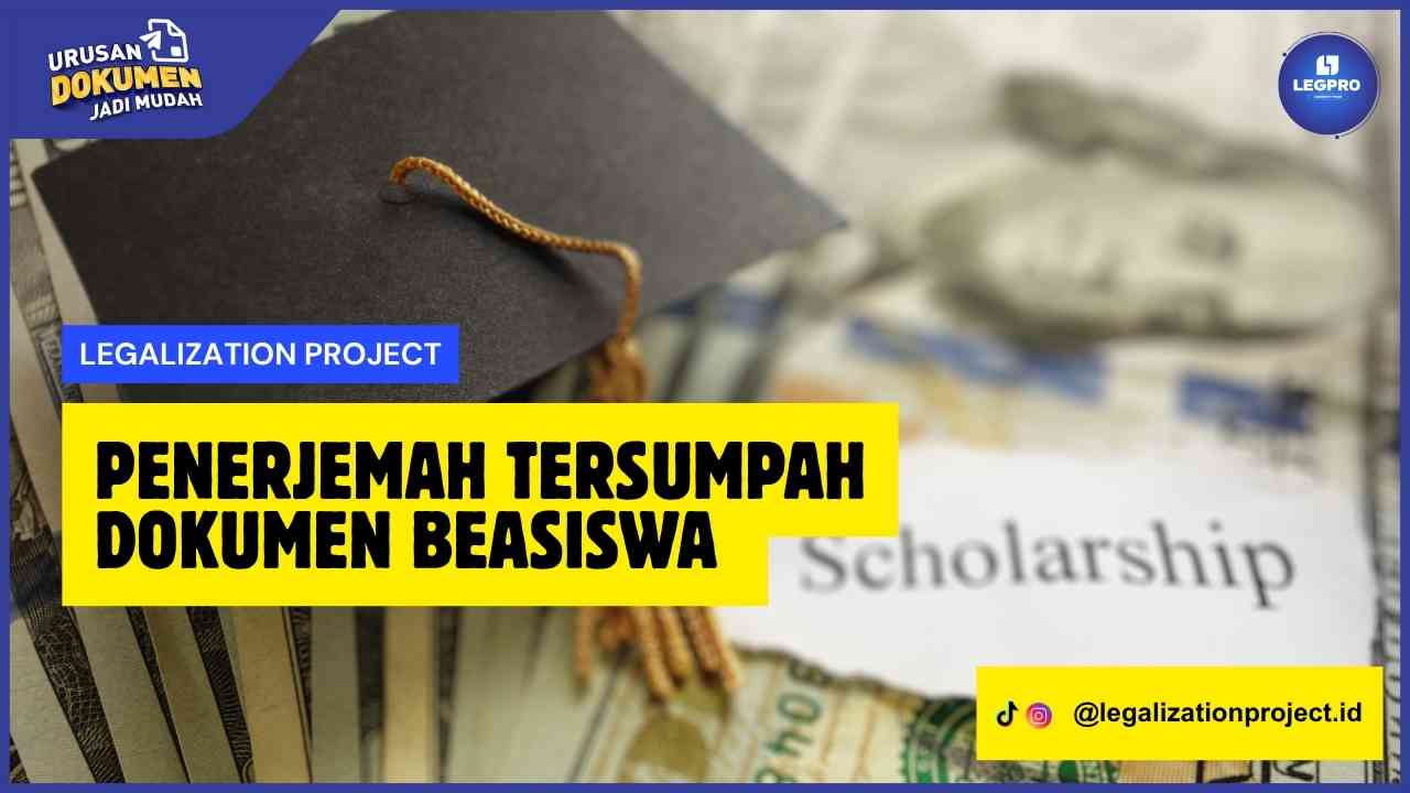 Penerjemah Tersumpah Dokumen Beasiswa