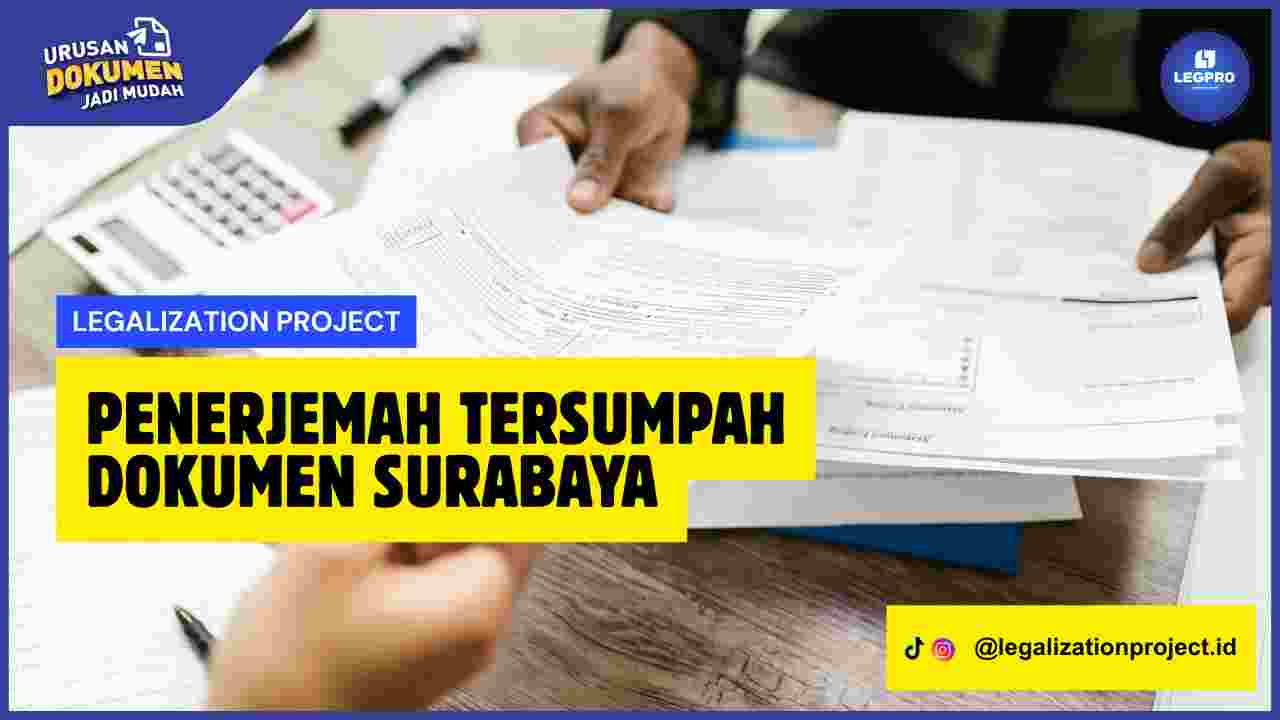 Penerjemah Tersumpah Dokumen Surabaya