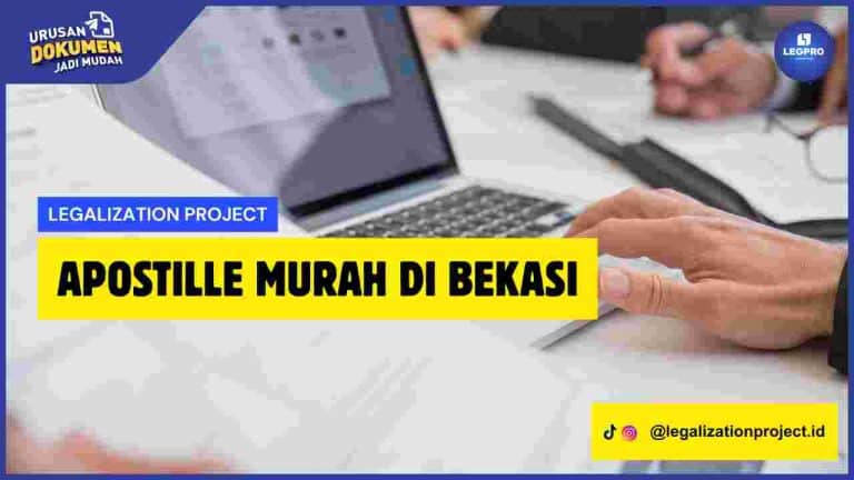 Apostille Murah di Bekasi