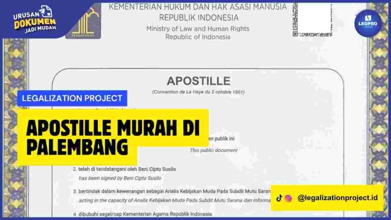 Apostille Murah di Palembang