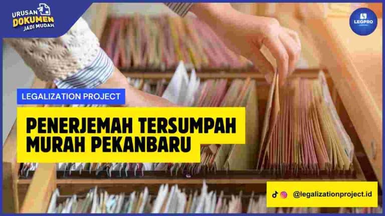 Penerjemah Tersumpah Murah Pekanbaru