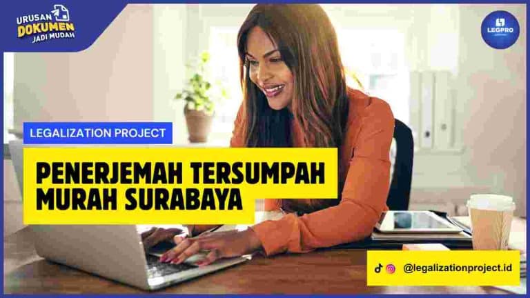 Penerjemah Tersumpah Murah Surabaya