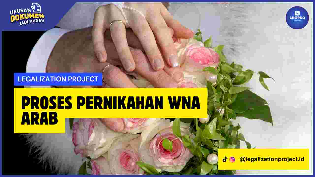 Proses Pernikahan WNA Arab