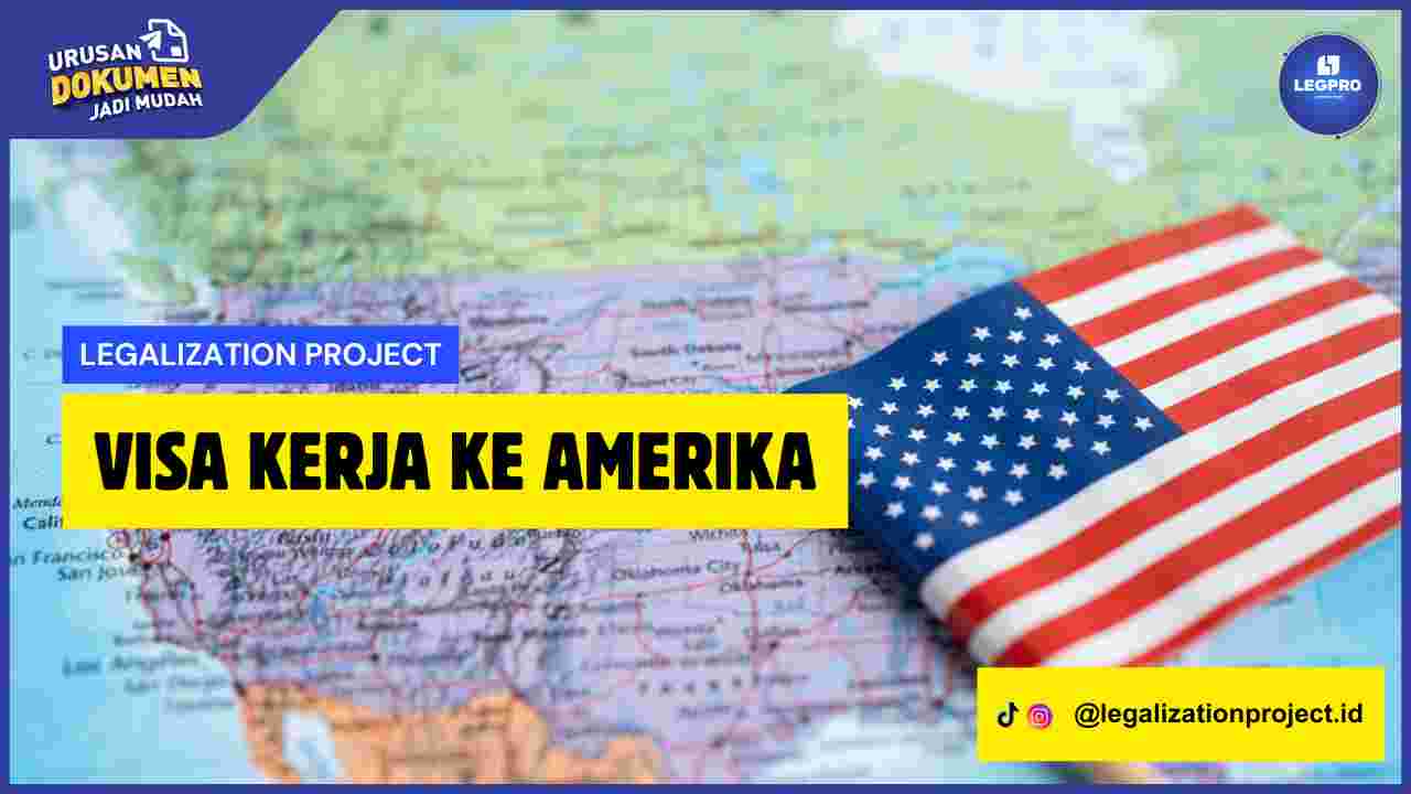 Visa Kerja ke Amerika