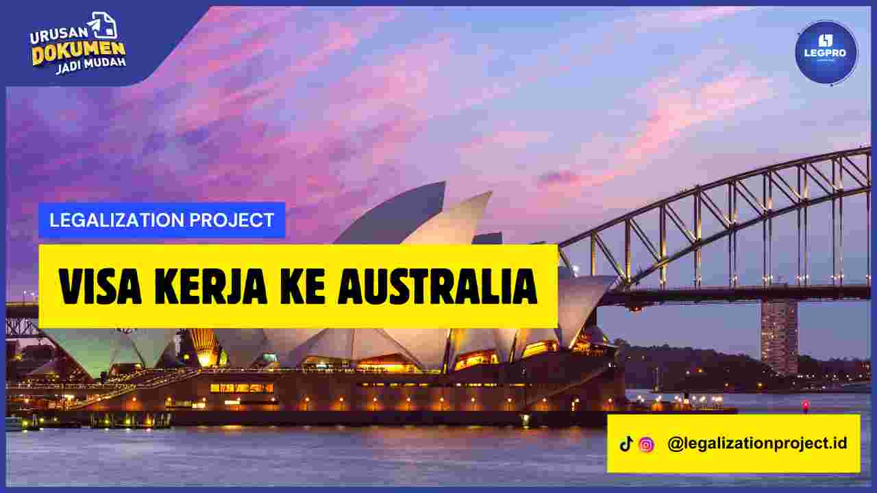 Visa Kerja ke Australia