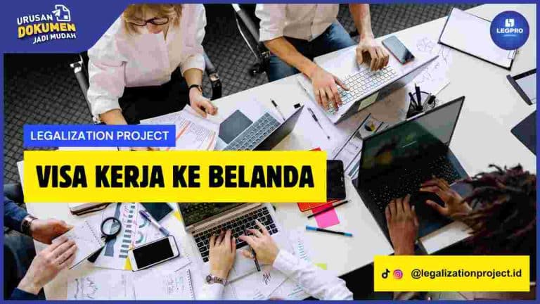 Visa Kerja ke Belanda