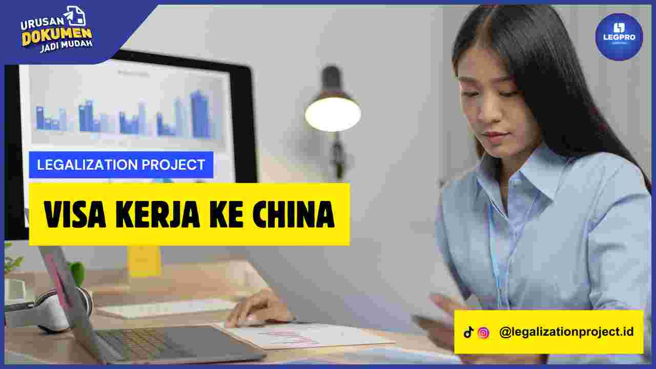 Visa Kerja ke China