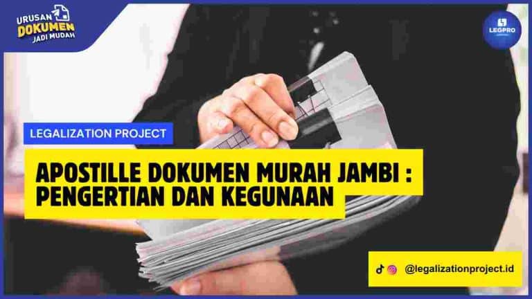 Apostille Dokumen Murah Jambi