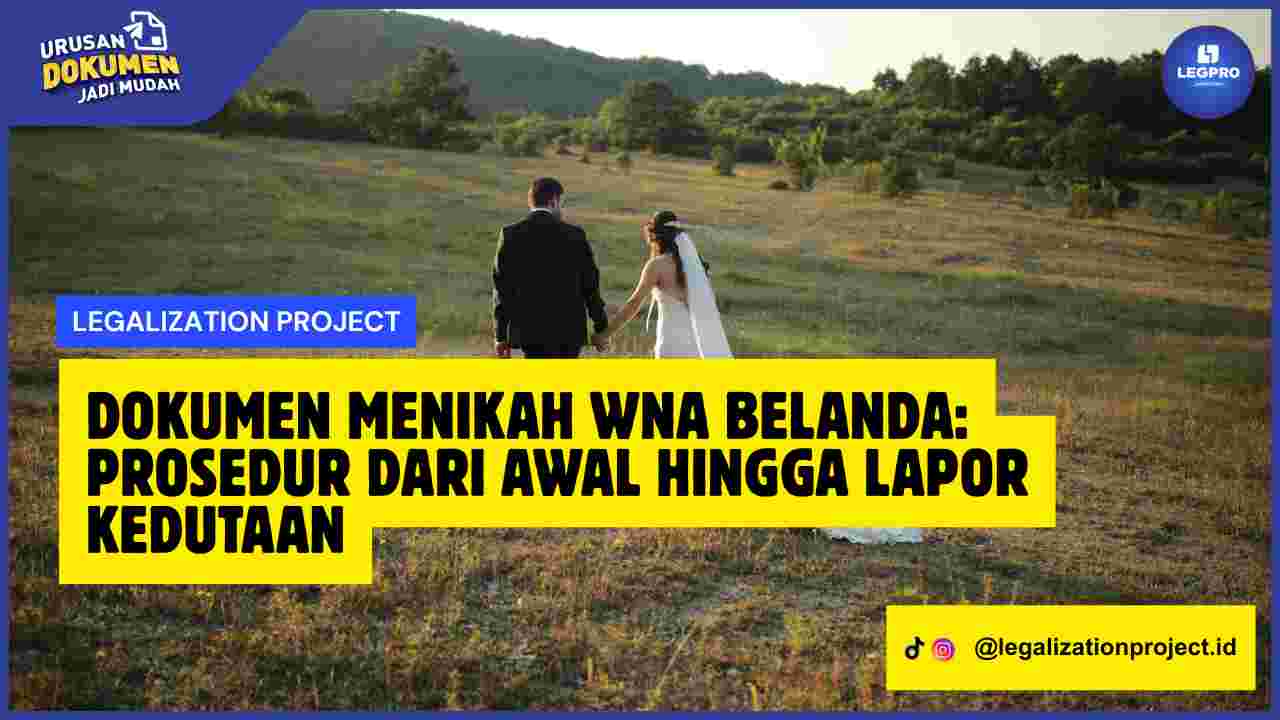 Dokumen Menikah WNA Belanda