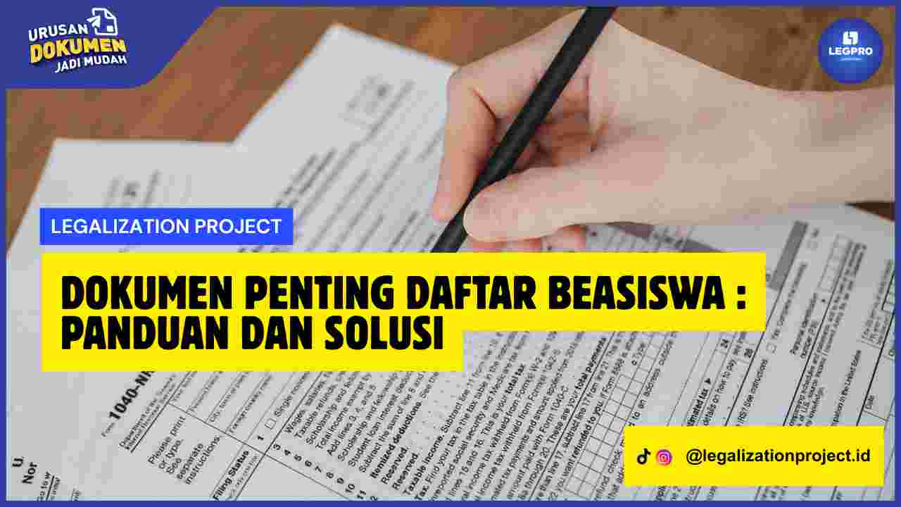 Dokumen Penting Daftar Beasiswa