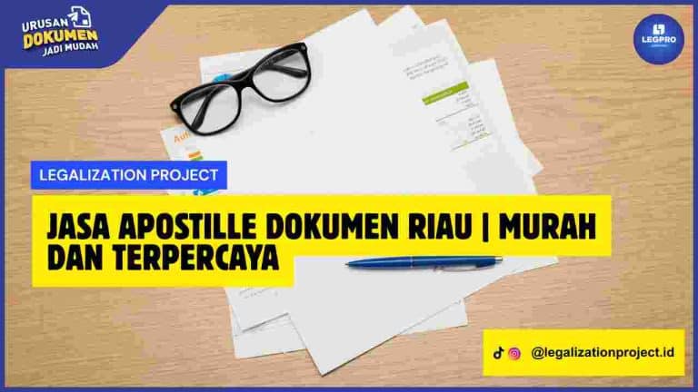 Jasa Apostille Dokumen Riau