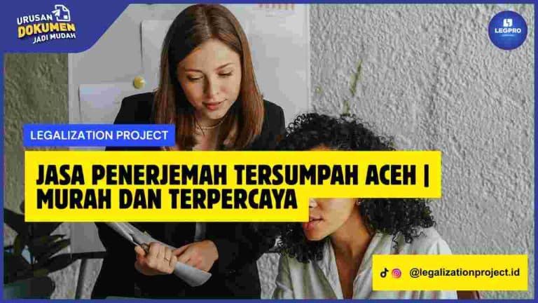 Jasa Penerjemah Tersumpah Aceh
