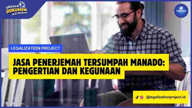 Jasa Penerjemah Tersumpah Manado: Pengertian dan Kegunaan