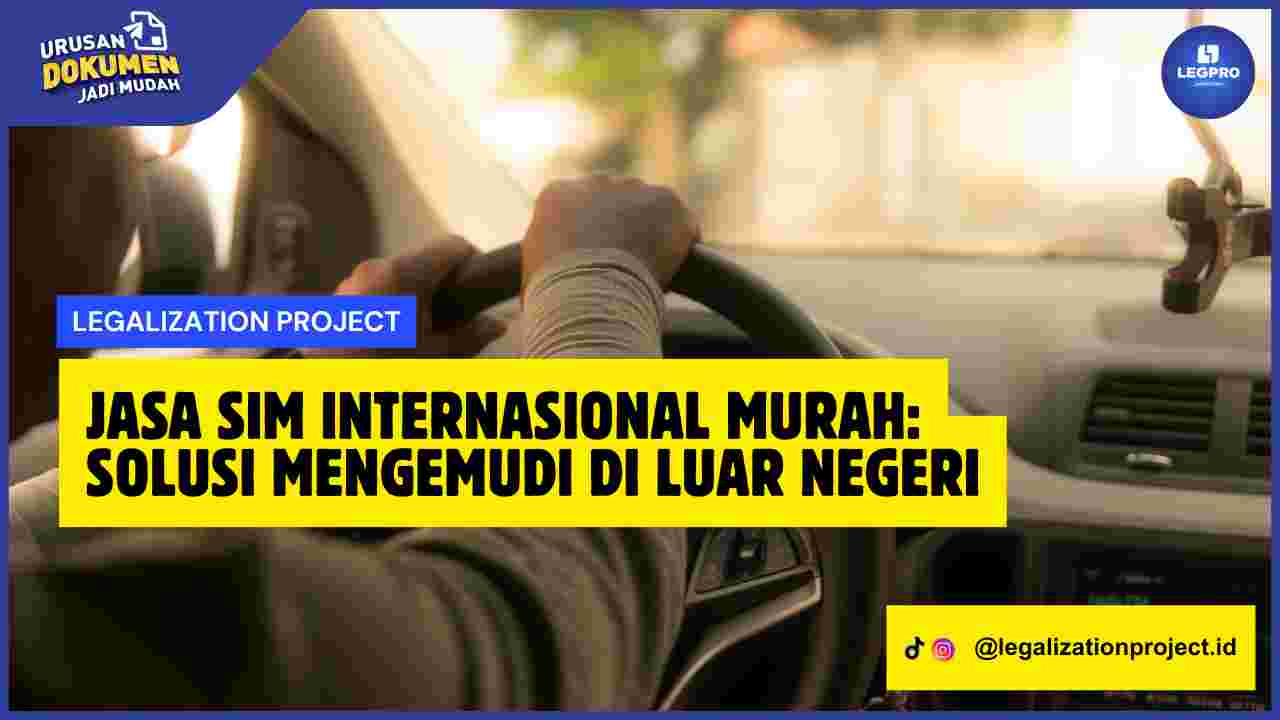 Jasa SIM Internasional Murah