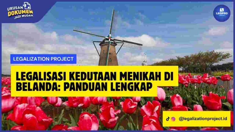 Legalisasi Kedutaan Menikah di Belanda