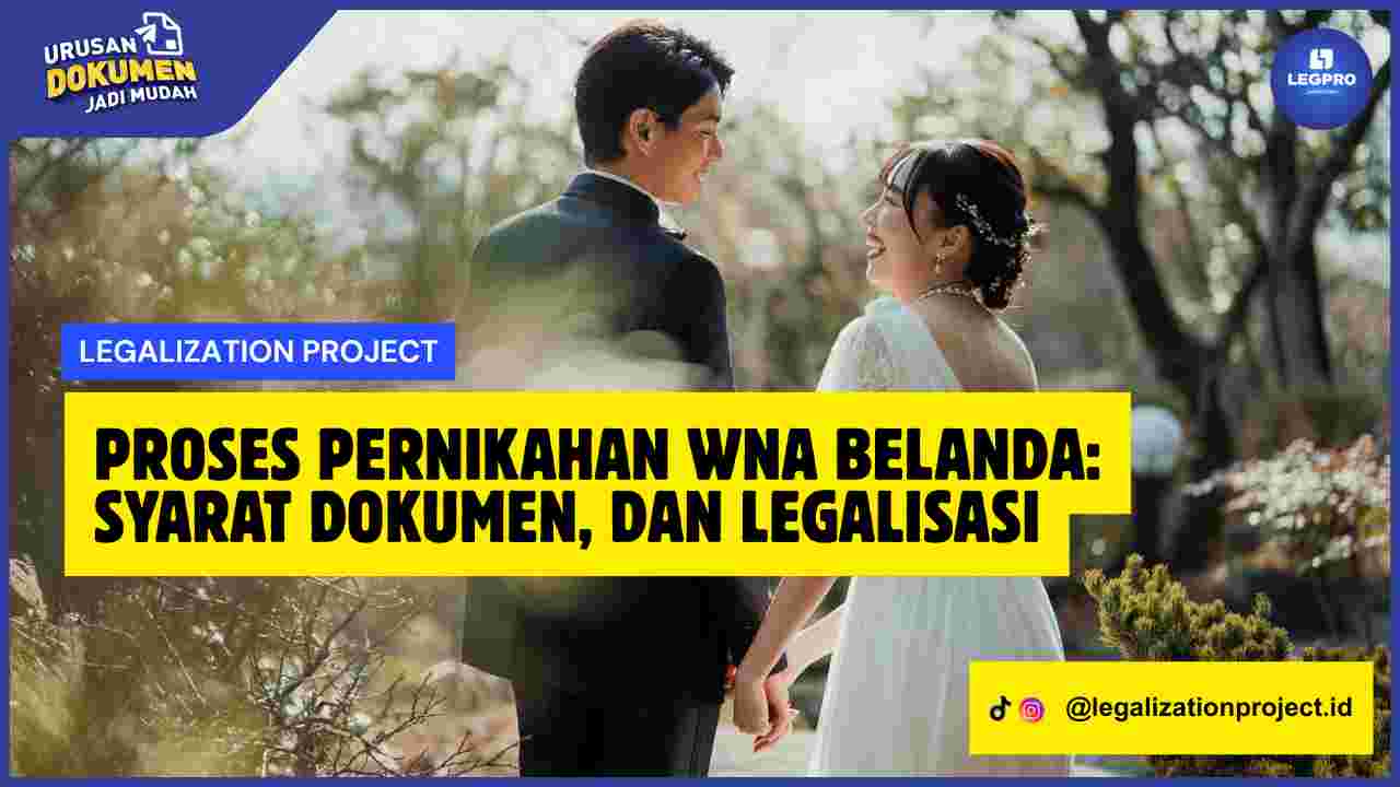 Proses Pernikahan WNA Belanda