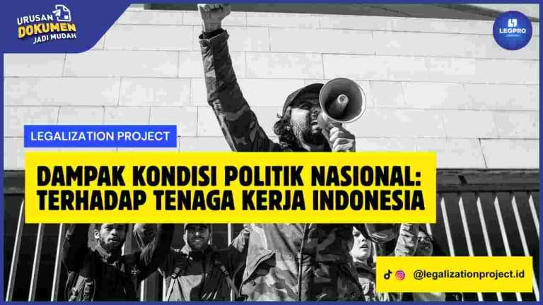 Dampak Kondisi Politik Nasional
