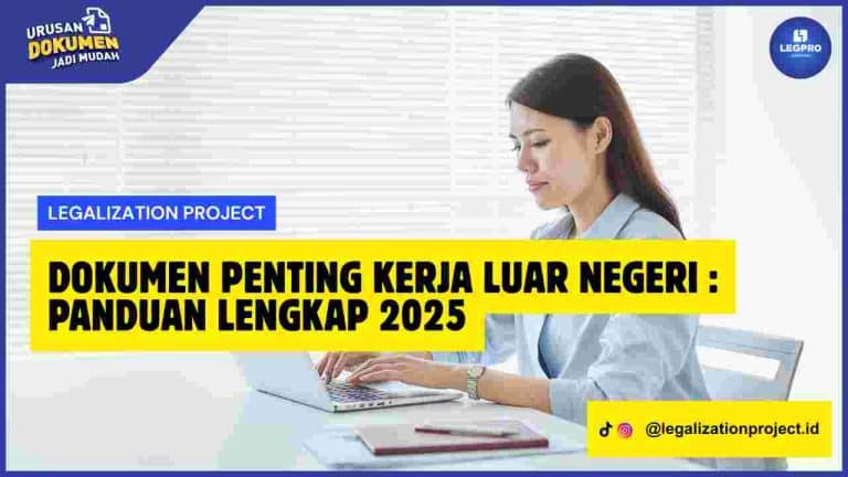 Dokumen Penting Kerja Luar Negeri
