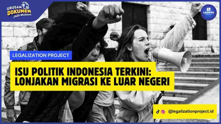 Isu Politik Indonesia Terkini