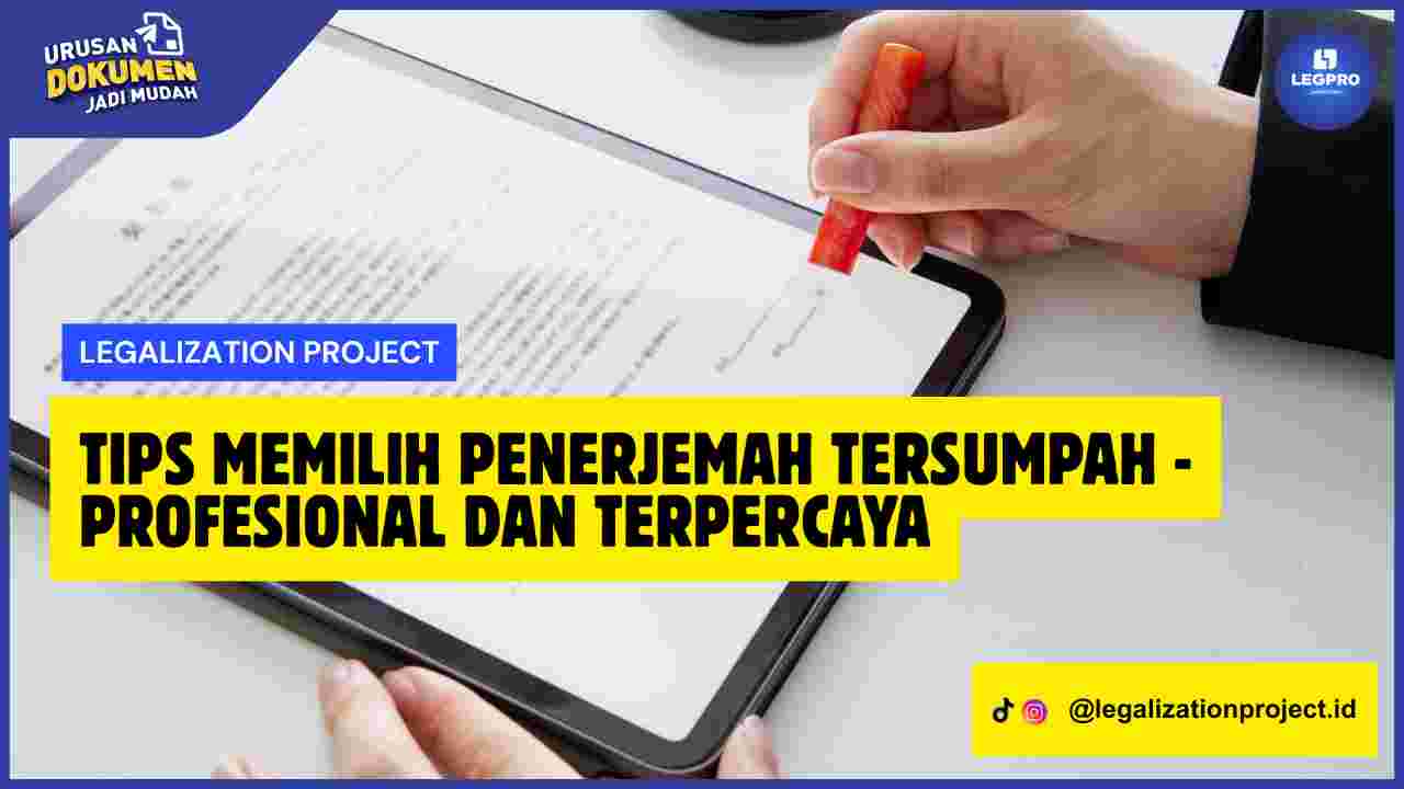 Tips Memilih Penerjemah Tersumpah