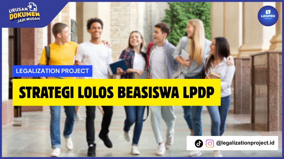 Strategi Lolos Beasiswa LPDP