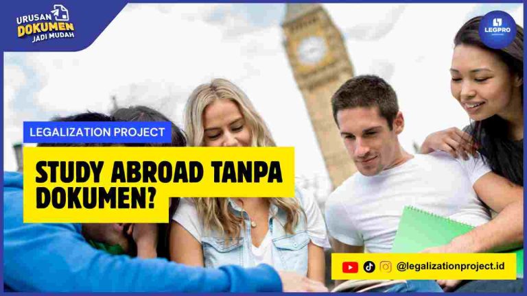 Study Abroad Tanpa Dokumen?