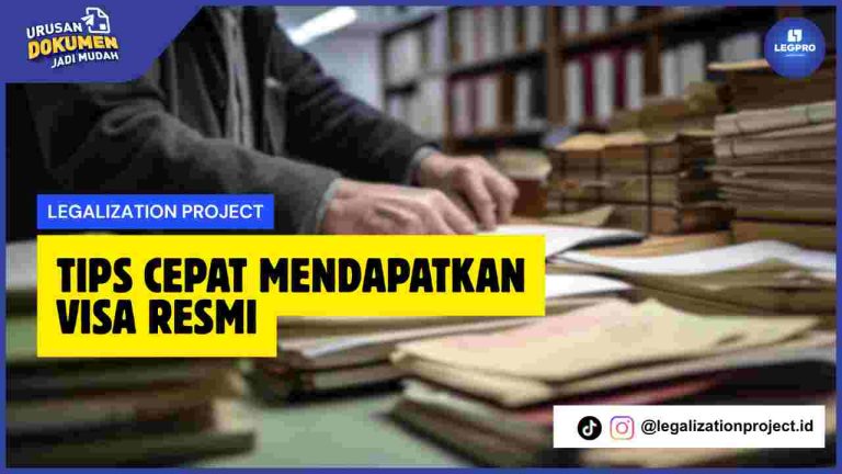 Tips Cepat Mendapatkan Visa Resmi