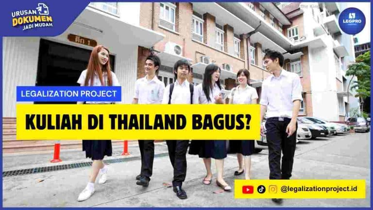 Kuliah Di Thailand Bagus?