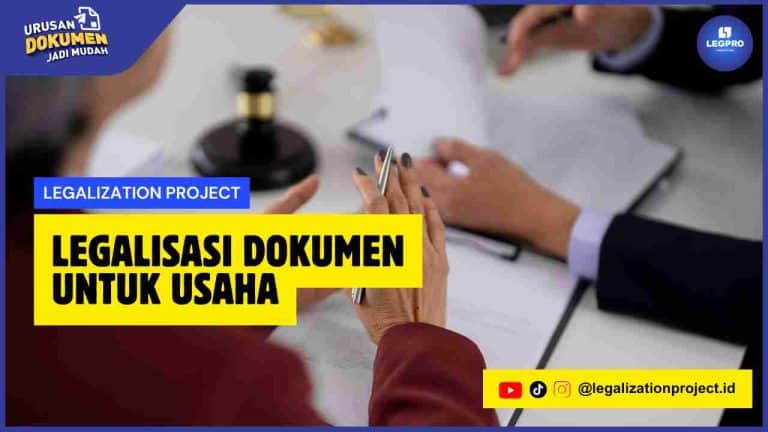 Legalisasi Dokumen Untuk Usaha