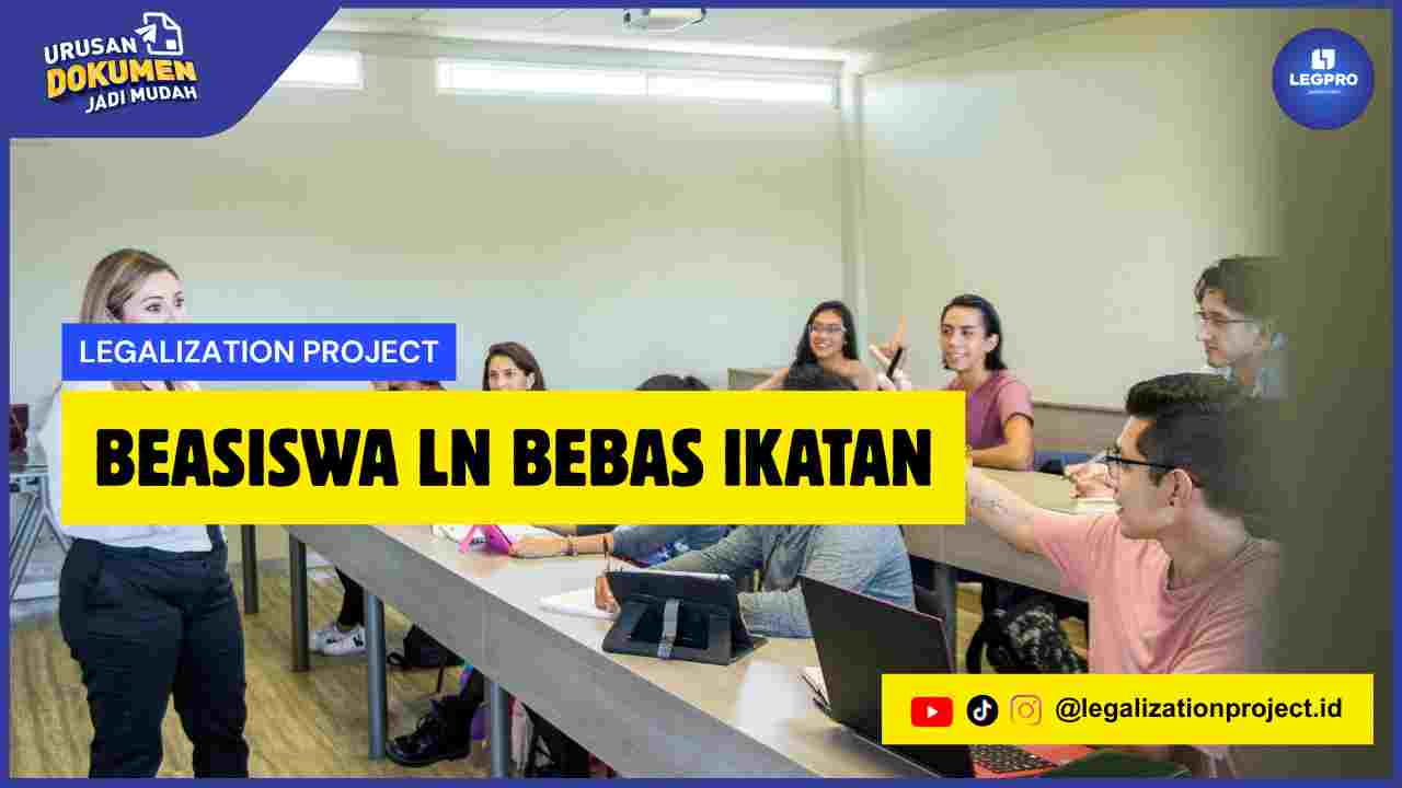 Beasiswa LN Bebas Ikatan