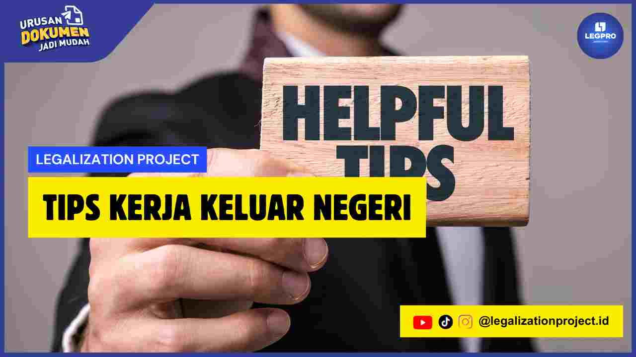 Tips Kerja Keluar Negeri
